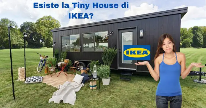 Tiny House in Italia, ragazza si chiede se esiste il modello di Ikea